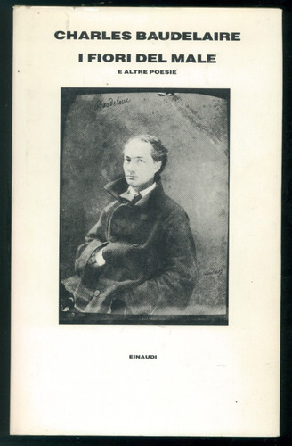 Baudelaire charles fiori del - charles,