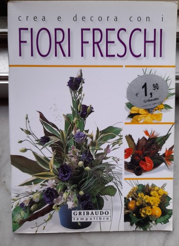 Crea decora con i fiori - decora,