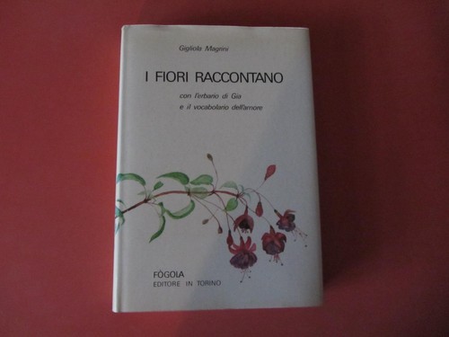 Fiori raccontano magrini - i,