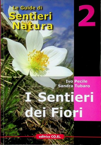 Sentieri dei fiori - i, fiori: