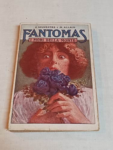 Fantomas fiori della - fantomas, i