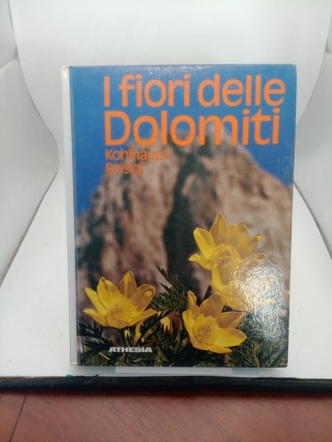 Fiori delle dolomiti - i,