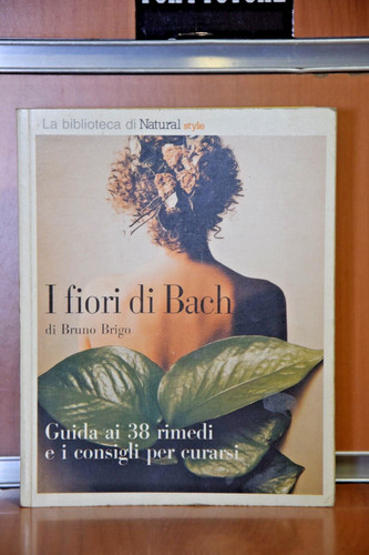 Fiori bach guida ai 38 - di, "guida