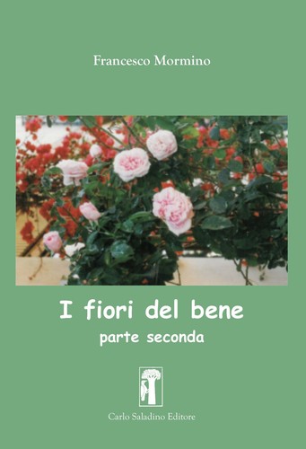 Fiori del bene vol 2 - fiori,