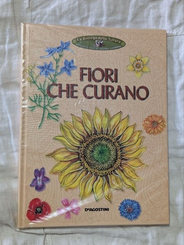 Fiori che curano la - -,